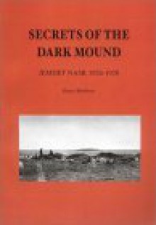 Secrets of the Dark Mound: Jemdet Nasr 1926-1928 - Roger Matthews