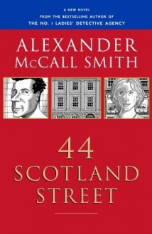 44 Scotland Street - Alexander McCall Smith, Iain Mcintosh