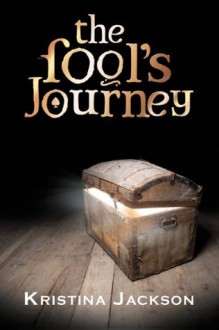 The Fool's Journey - Kristina Jackson