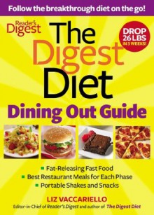 Digest Diet Dining Out Guide: Follow the Breakthrough Diet on the Go! - Liz Vaccariello