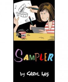 SAMPLER: Quick Tastes of Our Story Minute Selections (reformatted) - Carol Lay, William Glass, Carol Lay