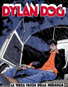 Dylan Dog n. 179: La terza faccia della medaglia - Tiziano Sclavi, Michele Medda, Giovanni Freghieri, Angelo Stano