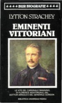 Eminenti vittoriani - Lytton Strachey