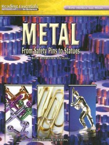 Metal: From Safety Pins to Statues - Beth Dvergsten Stevens