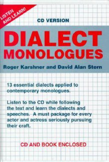 Dialect Monologues [With CD] - Roger Karshner