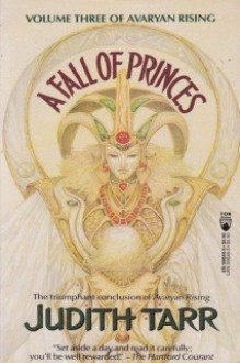 A Fall of Princes - Judith Tarr