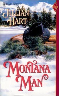 Montana Man (Harlequin Historical, Vol. #538) - Jillian Hart