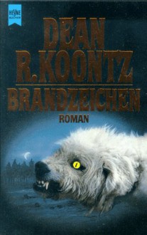 Brandzeichen - Dean Koontz