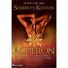 Acheron (Predador da Noite, #15) - Sherrilyn Kenyon