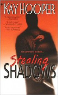 Stealing Shadows (Bishop/Special Crimes Unit Series #1) - Kay Hooper