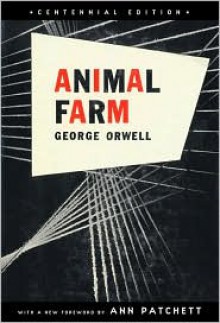Animal Farm: Centennial Edition - 