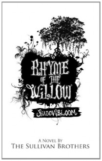 Shadowbloom - Samuel Sullivan, Justin Sullivan