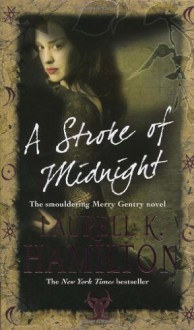 A Stroke of Midnight (Meredith Gentry, #4) - Laurell K. Hamilton