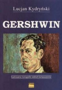 Gershwin - Lucjan Kydryński