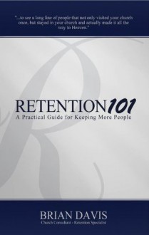 Retention 101 - Brian Davis