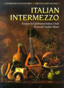 Italian Intermezzo (Menus and Music) - Sharon O'Connor