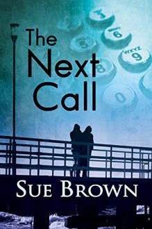 The Next Call - Sue Brown