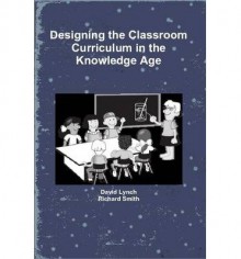 { [ DESIGNING THE CLASSROOM CURRICULUM ] } Lynch, David ( AUTHOR ) Apr-01-2011 Paperback - David Lynch