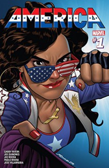 America (2017-) #1 - Gabby Rivera,Joe Quinones