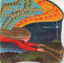 The Christmas Angel Book (A Golden Shape Book) - William Dugan