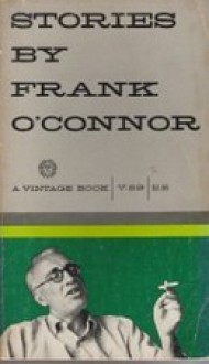 Stories by Frank O'Connor - Frank O'Connor