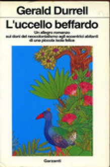 L'uccello beffardo - Gerald Durrell, Maria Azzolini