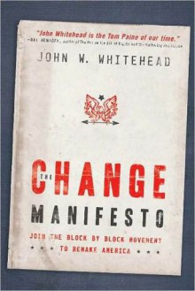 Change Manifesto - John Whitehead