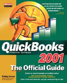 QuickBooks 2001: The Official Guide - Kathy Ivens