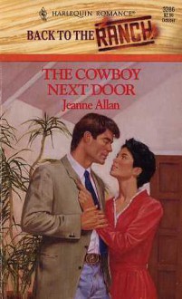 The Cowboy Next Door - Jeanne Allan