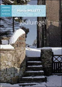 Jõuluingel - Marcia Willett, Faina Laksberg