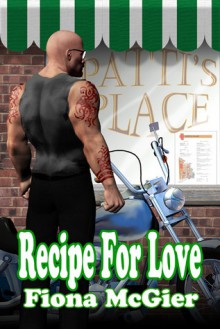 Recipe For Love - Fiona McGier