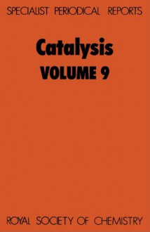 Catalysis - James J. Spivey, Royal Society of Chemistry