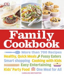 Family Cookbook - Caroline Bretherton