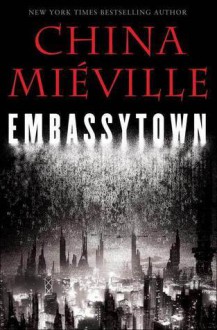 Embassytown - China Miéville