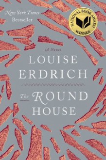 The Round House - Louise Erdrich