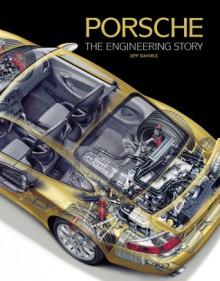 Porsche: The Engineering Story - Jeff Daniels