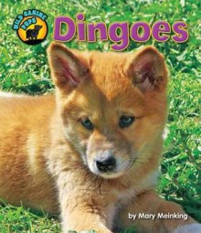 Dingoes - Mary Meinking