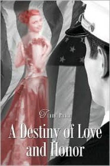 A Destiny of Love and Honor: For the Love of Scarlet - Terry Price