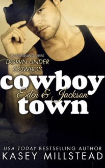 Cowboy Town - Kasey Millstead