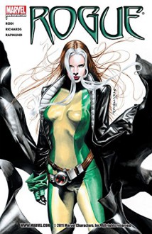 Rogue (2004-2005) #1 - Robert Rodi,Rodolfo Migliari,Cliff Richards,Norm Rapmund