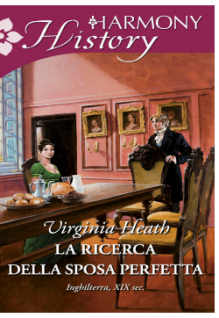 La ricerca della sposa perfetta - Virginia Heath