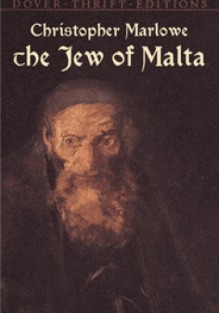 The Jew of Malta - Christopher Marlowe