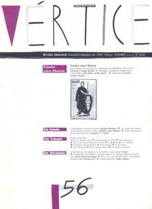 Vértice 56 (Setembro/Outubro 1993) - Francisco Canais Rocha, João Paulo Avelãs Nunes, Carlos Gaspar, Regina Marques, Manuel Frias Martins, Ângelo Lima, Adolfo Luxúria Cabral, João Barreiros, Álvaro de Sousa Holstein, L. Miranda, Fernando Cabral Martins, Avital Ronell, Jorge Ferraz, José Marinho, Paulo Var