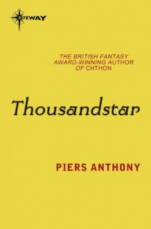 Thousandstar: Cluster: Book Four - Piers Anthony