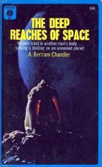 The Deep Reaches of Space - A. Bertram Chandler