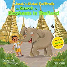 The Search for Elephants in Thailand - Deborah Haile