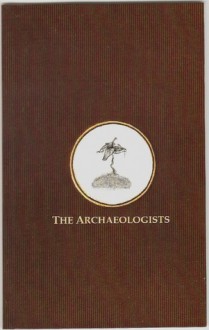 The Archaeologists - C. Lee