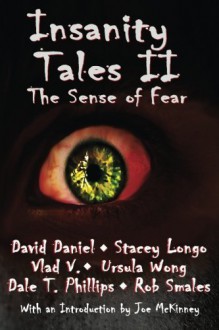 Insanity Tales II: The Sense of Fear by David Daniel (2015-10-10) - David Daniel