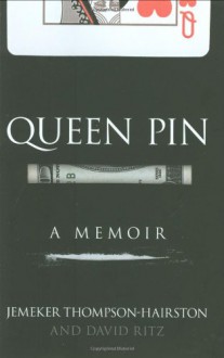 Queen Pin - Jemeker Thompson-Hairston, David Ritz