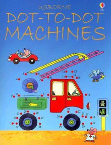 Dot-to-dot Machines - Karen Bryant-Mole